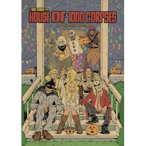 Zombie, Rob Rob Zombie's House Of 1000 Corpses: The Official Movie Graphic Novel Zombie, Rob Rob Zombie's House Of 1000 Corpses: The Official Movie Graphic Novel