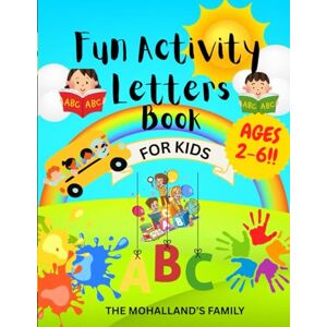 Family, The Mohalland's Fun Activity Letters Book for kids (Fun Activities Children Books) Family, The Mohalland's Fun Activity Letters Book for kids (Fun Activities Children Books)
