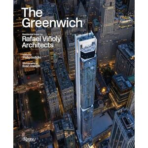 Jodidio, Philip The Greenwich: Residential tower by Rafael Viñoly Architects Jodidio, Philip The Greenwich: Residential tower by Rafael Viñoly Architects