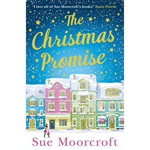 Moorcroft, Sue THE CHRISTMAS PROMISE: The cosy Christmas book you won’t be able to put down! Moorcroft, Sue THE CHRISTMAS PROMISE: The cosy Christmas book you won’t be able to put down!