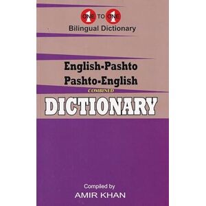 Khan, A. English-Pashto & Pashto-English One-to-One Dictionary (Pushto). Script & Roman (exam-suitable) (English-Pashto & Pashto-English One-to-One Dictionary. Script & Roman (Exam-Suitable)) Khan, A. English-Pashto & Pashto-English One-to-One Dictionary (Pushto). Script & Roman (exam-suitable) (English-Pashto & Pashto-English One-to-One Dictionary. Script & Roman (Exam-Suitable))