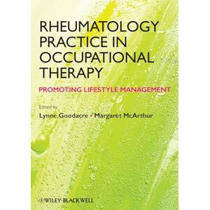 Allied Rheumatology Practice in Occupational Therapy: Promoting Lifestyle Management Allied Rheumatology Practice in Occupational Therapy: Promoting Lifestyle Management