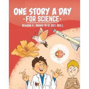 Cybanski, Kara One Story A Day for Science Season 4: Books 10-12 (Oct.-Dec.) (One Story a Day for Science Seasons) Cybanski, Kara One Story A Day for Science Season 4: Books 10-12 (Oct.-Dec.) (One Story a Day for Science Seasons)