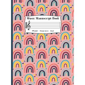 Press, Mela Music Music Manuscript Book For Kids: Wide Staff Music Notebook Blank Sheet Music Paper With 6 Staves Rainbows Press, Mela Music Music Manuscript Book For Kids: Wide Staff Music Notebook Blank Sheet Music Paper With 6 Staves Rainbows