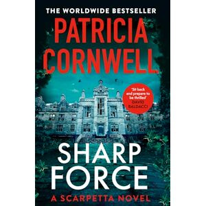 Cornwell, Patricia Sharp Force: The nail-biting new Scarpetta thriller for 2025 (Kay Scarpetta) Cornwell, Patricia Sharp Force: The nail-biting new Scarpetta thriller for 2025 (Kay Scarpetta)