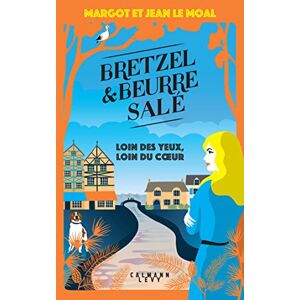 Le Moal, Margot Bretzel et beurre salé enquête 4 Loin des yeux, loin du coeur Le Moal, Margot Bretzel et beurre salé enquête 4 Loin des yeux, loin du coeur