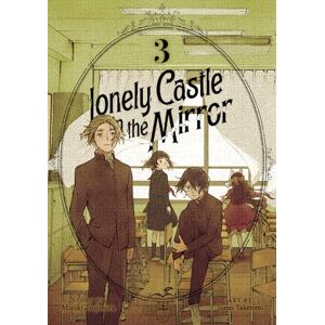 Tsujimura Lonely Castle in the Mirror (Manga) Vol. 3 Tsujimura Lonely Castle in the Mirror (Manga) Vol. 3