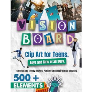 Co, Gardenia & Vision Board Clip Art for Teens. Boys and Girls of all ages.: +500 Colorful and Trendy Images, Positive and Inspirational phrases. Co, Gardenia & Vision Board Clip Art for Teens. Boys and Girls of all ages.: +500 Colorful and Trendy Images, Positive and Inspirational phrases.