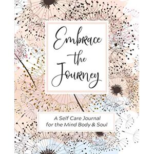 Shop, Health & Harmony Embrace The Journey / A Self Care Journal for the Mind Body & Soul: Wellness Routine / Goals List / Habit Tracker / Gratitude & Positive Thinking ... Quotes (Self Care & Daily Wellness Series) Shop, Health & Harmony Embrace The Journey / A Self Care Journal for the Mind Body & Soul: Wellness Routine / Goals List / Habit Tracker / Gratitude & Positive Thinking ... Quotes (Self Care & Daily Wellness Series)