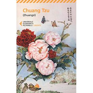 Chuang Tzu (Zhuangzi) Chuang Tzu (Zhuangzi)