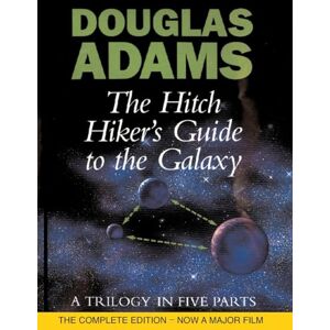 Adams, Douglas The Hitch Hiker's Guide to the Galaxy: A Trilogy in Five Parts Adams, Douglas The Hitch Hiker's Guide to the Galaxy: A Trilogy in Five Parts