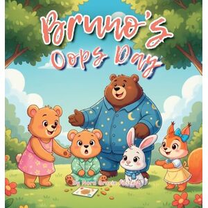 Foster, Nora Gracie Bruno's Oops Day: A gentle SEL picture book about big feelings, small messes, and learning to try again. (11) Foster, Nora Gracie Bruno's Oops Day: A gentle SEL picture book about big feelings, small messes, and learning to try again. (11)