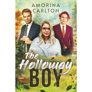 Carlton, Amorina The Holloway Boy: 1 (The St. David Gossip Line) Carlton, Amorina The Holloway Boy: 1 (The St. David Gossip Line)