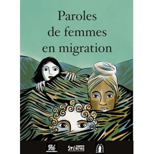 collectif Paroles de femmes en migrations: 0 collectif Paroles de femmes en migrations: 0
