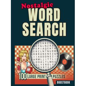 Book, Boost Nostalgic Word Search: Relive the 1950s with 100 Challenging Retro Large Print Puzzles and Fun Facts on Every Page to Boost Brain Power and Memory for Adults & Seniors Book, Boost Nostalgic Word Search: Relive the 1950s with 100 Challenging Retro Large Print Puzzles and Fun Facts on Every Page to Boost Brain Power and Memory for Adults & Seniors