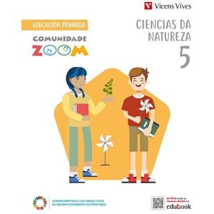 Editorial Vicens Vives CIENCIAS DA NATUREZA 5 (COMUNIDADE Zoom) Editorial Vicens Vives CIENCIAS DA NATUREZA 5 (COMUNIDADE Zoom)