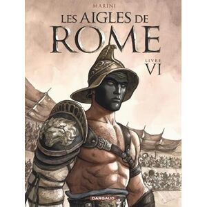 Marini Enrico Les Aigles de Rome Tome 6 Marini Enrico Les Aigles de Rome Tome 6