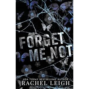 Leigh, Rachel Forget Me Not: Alternate Cover Leigh, Rachel Forget Me Not: Alternate Cover