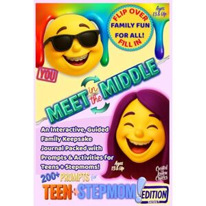 Charles, LouLou Meet in the Middle: An Interactive, Guided Family Keepsake Journal Packed with Prompts & Activities for Teens + Stepmoms! Ages 13 & Up (Meet in the Middle / On the Flip Side) Charles, LouLou Meet in the Middle: An Interactive, Guided Family Keepsake Journal Packed with Prompts & Activities for Teens + Stepmoms! Ages 13 & Up (Meet in the Middle / On the Flip Side)