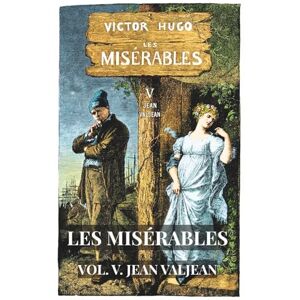 Hugo Boss Les Misérables: Volume 5 Jean Valjean (Skylark Classics) Hugo Boss Les Misérables: Volume 5 Jean Valjean (Skylark Classics)