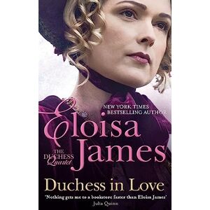 James, Eloisa Duchess in Love: Number 1 in series James, Eloisa Duchess in Love: Number 1 in series