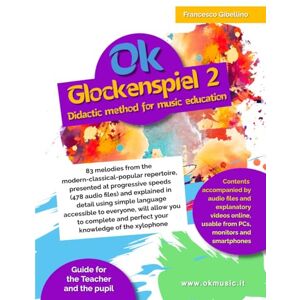 Gibellino Prof, Francesco Ok Glockenspiel 2: Didactic method to facilitate learning at school Gibellino Prof, Francesco Ok Glockenspiel 2: Didactic method to facilitate learning at school