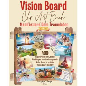 Daisy Tech Vision Board Clip Art Buch: Manifestiere Dein Traumleben 2026. 400+ Inspirierende Fotos, Bilder, Abbildungen, um ein wirkungsvolles Vision Board zu erstellen (Vision Board Zubehör) Daisy Tech Vision Board Clip Art Buch: Manifestiere Dein Traumleben 2026. 400+ Inspirierende Fotos, Bilder, Abbildungen, um ein wirkungsvolles Vision Board zu erstellen (Vision Board Zubehör)
