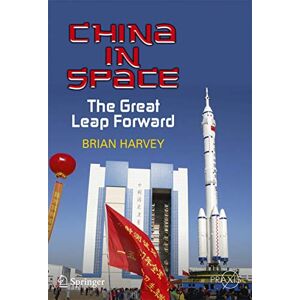 Harvey, Brian China in Space: The Great Leap Forward (Springer Praxis Books) Harvey, Brian China in Space: The Great Leap Forward (Springer Praxis Books)