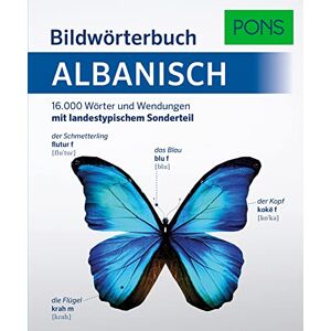 PONS Bildwörterbuch Albanisch: 16.000 Wörter und Wendungen mit landestypischem Sonderteil PONS Bildwörterbuch Albanisch: 16.000 Wörter und Wendungen mit landestypischem Sonderteil