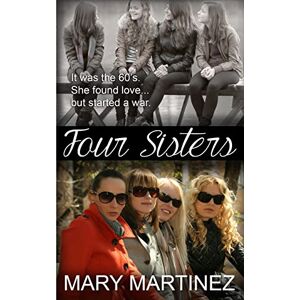 Martinez, Mary Four Sisters Martinez, Mary Four Sisters
