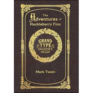 Twain, Mark Large Print The Adventures of Huckleberry Finn Grand Type Collector's Edition Matte Hardcover with Dust Jacket Twain, Mark Large Print The Adventures of Huckleberry Finn Grand Type Collector's Edition Matte Hardcover with Dust Jacket