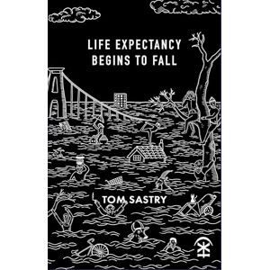 Sastry, Tom Life expectancy begins to fall Sastry, Tom Life expectancy begins to fall