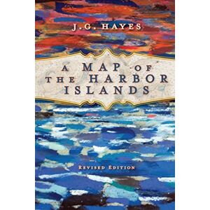Hayes, Mr. J. G. A Map of the Harbor Islands Hayes, Mr. J. G. A Map of the Harbor Islands