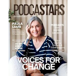 Olivas, Hanna PODCASTARS Magazine: September 2025 Edition Olivas, Hanna PODCASTARS Magazine: September 2025 Edition