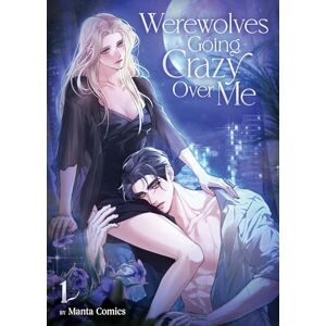 Manta Comics Werewolves Going Crazy Over Me Vol. 1 Manta Comics Werewolves Going Crazy Over Me Vol. 1