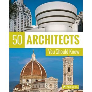 Isabel Kuhl 50 Architects You Should Know (50 You Should Know) Isabel Kuhl 50 Architects You Should Know (50 You Should Know)