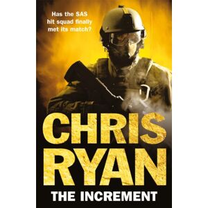 Ryan, Chris The Increment: (a Matt Browning novel): an explosive, all-action thriller from multi-bestselling author Chris Ryan Ryan, Chris The Increment: (a Matt Browning novel): an explosive, all-action thriller from multi-bestselling author Chris Ryan