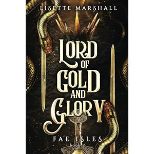 Marshall Lord of Gold and Glory: A Steamy Fae Fantasy Romance: 2 (Fae Isles) Marshall Lord of Gold and Glory: A Steamy Fae Fantasy Romance: 2 (Fae Isles)