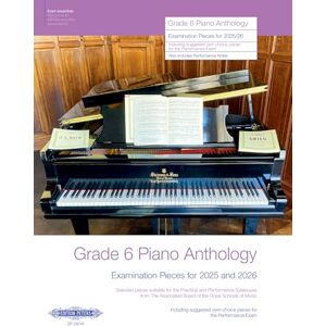 Various Composers Grade 6 Piano Anthology 2025-2026 Various Composers Grade 6 Piano Anthology 2025-2026