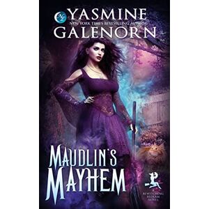 Galenorn, Yasmine Maudlin's Mayhem: Volume 2 (Bewitching Bedlam) Galenorn, Yasmine Maudlin's Mayhem: Volume 2 (Bewitching Bedlam)