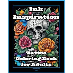Art, Boguchhh Ink Inspiration Tattoo Coloring Book for Adults: 100 Unique Tattoos to Color: Dragons, Vikings, Flowers, Butterflies, Witches, Skulls and More Art, Boguchhh Ink Inspiration Tattoo Coloring Book for Adults: 100 Unique Tattoos to Color: Dragons, Vikings, Flowers, Butterflies, Witches, Skulls and More
