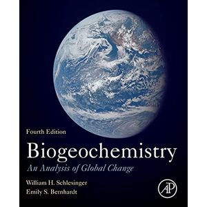 Schlesinger, W.H. Biogeochemistry: An Analysis of Global Change Schlesinger, W.H. Biogeochemistry: An Analysis of Global Change