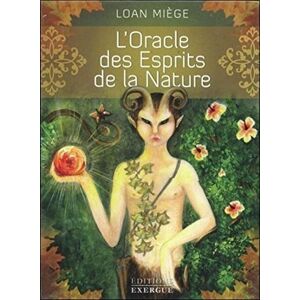 Miège, Loan L'Oracle des Esprits de la Nature Miège, Loan L'Oracle des Esprits de la Nature