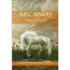 Virto, Gemma Herrero Viajes a Eilean II: Arcanos Virto, Gemma Herrero Viajes a Eilean II: Arcanos