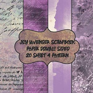 kyo, davenshall joy lavender scrapbook paper double sided 20 sheet 4 pattern: decorative purple card making embellishments kits 6x6 for decoupage patterned pad scrapbooking pages kyo, davenshall joy lavender scrapbook paper double sided 20 sheet 4 pattern: decorative purple card making embellishments kits 6x6 for decoupage patterned pad scrapbooking pages