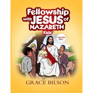 Bilson, Dr. Grace Fellowship with Jesus of Nazareth Kids' Bilson, Dr. Grace Fellowship with Jesus of Nazareth Kids'