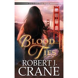 Crane, Robert J. Blood Ties: 35 (The Girl in the Box) Crane, Robert J. Blood Ties: 35 (The Girl in the Box)