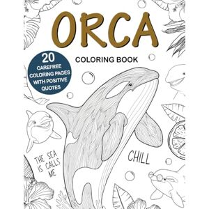 Publishing, PaperLand Orca Coloring Book: Easy and Relaxing Designs for Stress Relief and Fun, A Cute Animal Coloring Book for Orca Lovers, Perfect Gift Idea Publishing, PaperLand Orca Coloring Book: Easy and Relaxing Designs for Stress Relief and Fun, A Cute Animal Coloring Book for Orca Lovers, Perfect Gift Idea