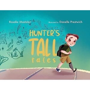 Mastaler, Rosalie Hunter's Tall Tales Mastaler, Rosalie Hunter's Tall Tales