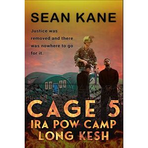 Kane, Sean Cage 5 IRA POW Camp Long Kesh Kane, Sean Cage 5 IRA POW Camp Long Kesh